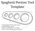 Spaghetti Portion Tool Template
